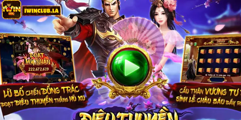 Chơi nổ hũ Điêu Thuyền IWIN CLUB - Huyền thoại game online 4 Điêu Thuyền IWIN CLUB